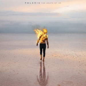 The Death Of Me by Polaris